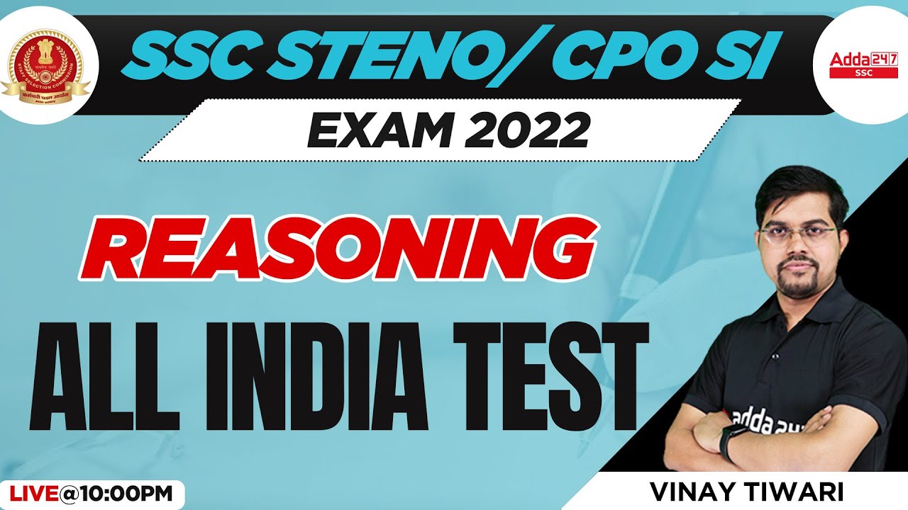 SSC Stenographer | CPO | SI 2022 | Steno Reasoning by Vinay Tiwari | All India Test