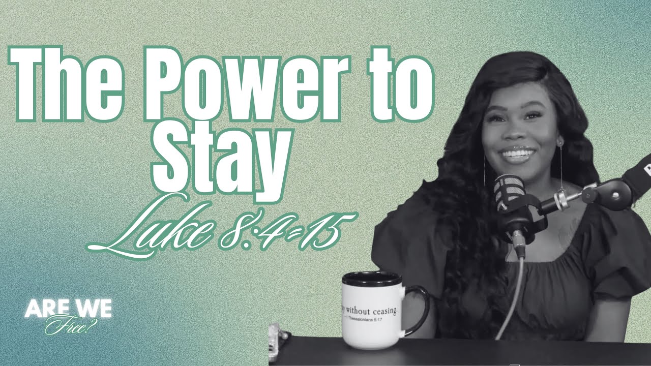 Are We Free | The Power to Stay - ep12