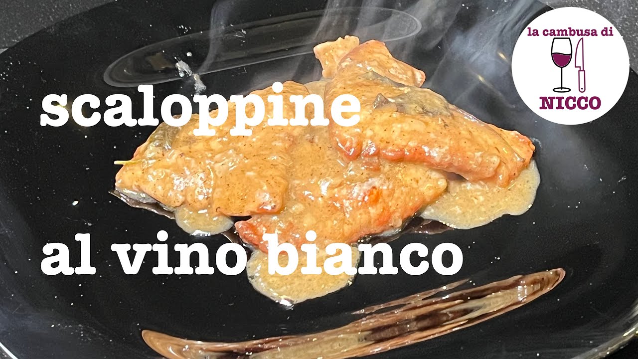 Scaloppine al Vino Bianco