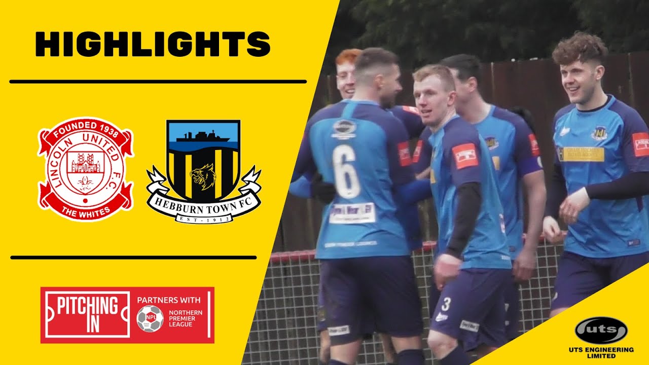HIGHLIGHTS | Lincoln United 1-4 Hebburn Town