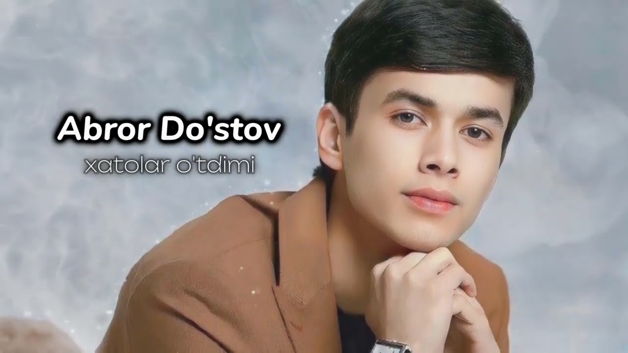 Abror Do'stov - Xatolar o'tdimi (Official music video)