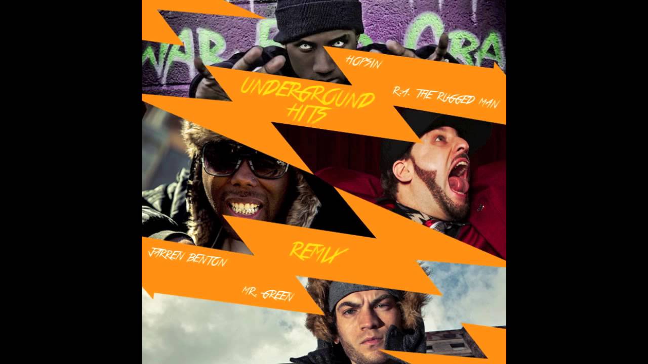 R.A. The Rugged Man (ft. Hopsin & Jarren Benton) - Undergound Hits Remix (prod. Mr. Green)