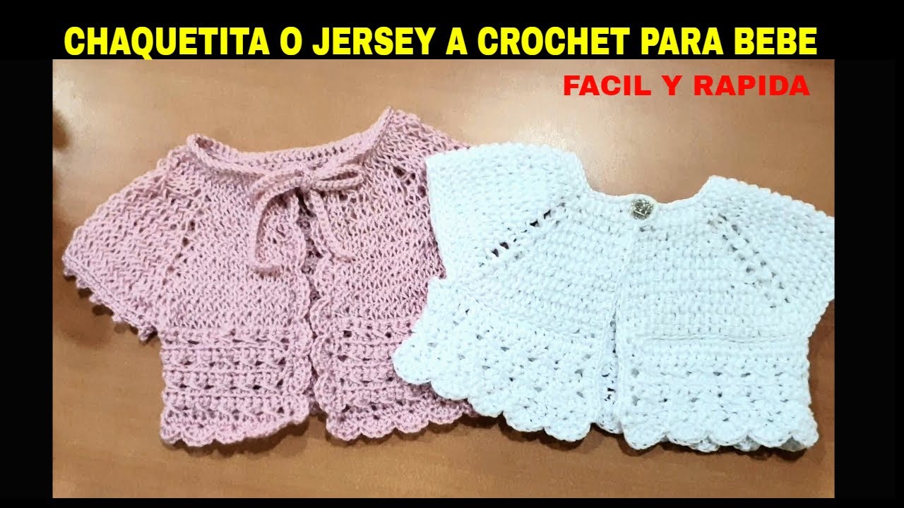 CHAQUETITA O JERSEY A CROCHET PARA BEBE FACIL Y RAPIDA