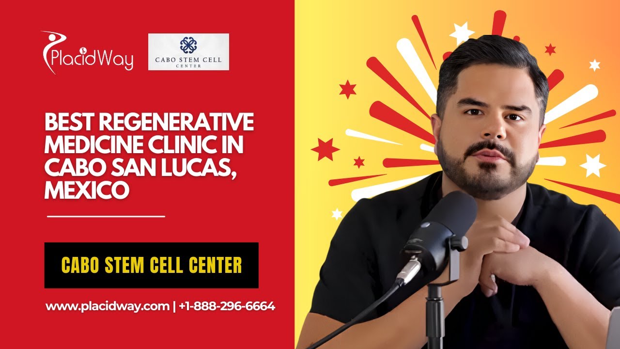 Best Stem Cell Clinic in Cabo San Lucas EXPOSED!