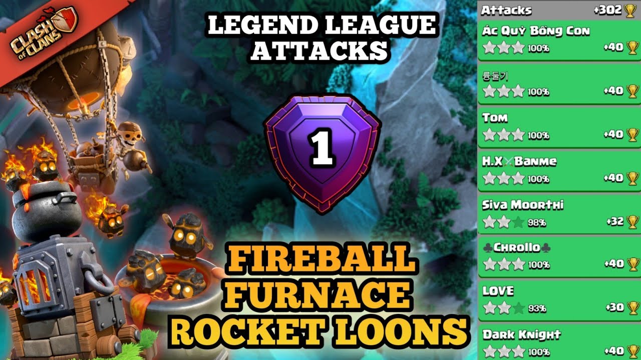 Fireball Furnace Rocket Loon | Legend League Attacks | JULY SEASON Ep.4 | Clash of Clans