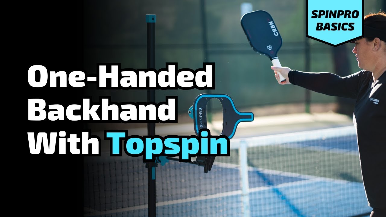 How To Hit One-Handed Backhands with TOPSPIN | SpinPro for Pickleball Basics
