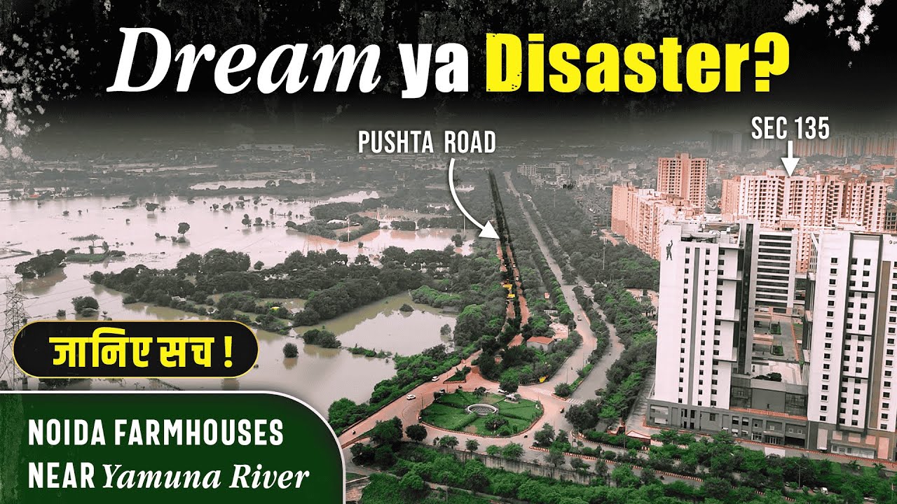 Yamuna Flood Exposed Farmhouse Scam in Noida | Noida Flood News Latest #yamunaflood #noidarealestate