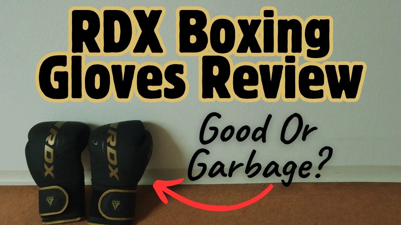RDX Boxing Gloves Review &ndash; Good or Garbage