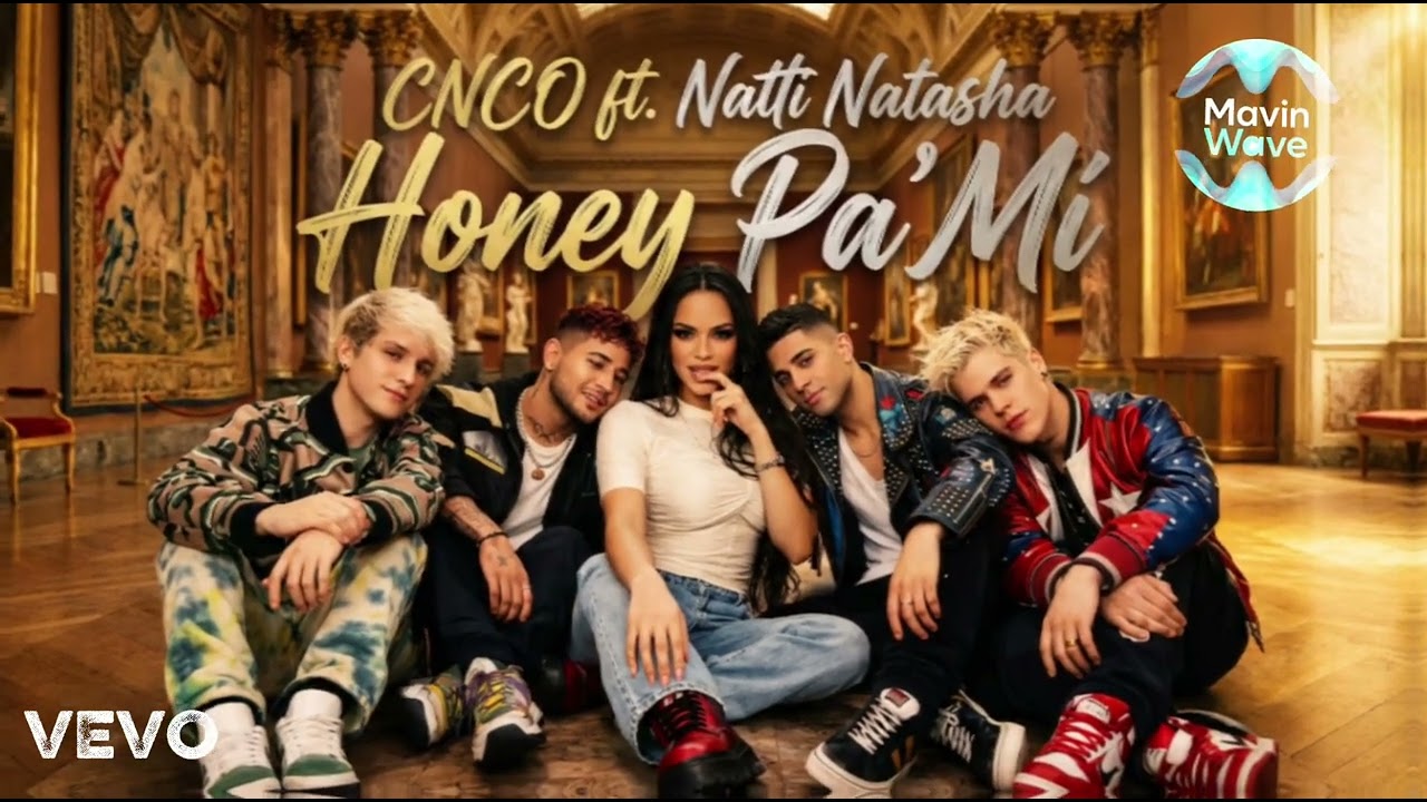CNCO ft. Natti Natasha - Honey Pa M&iacute; (Official Music Video) | Mavin Wave