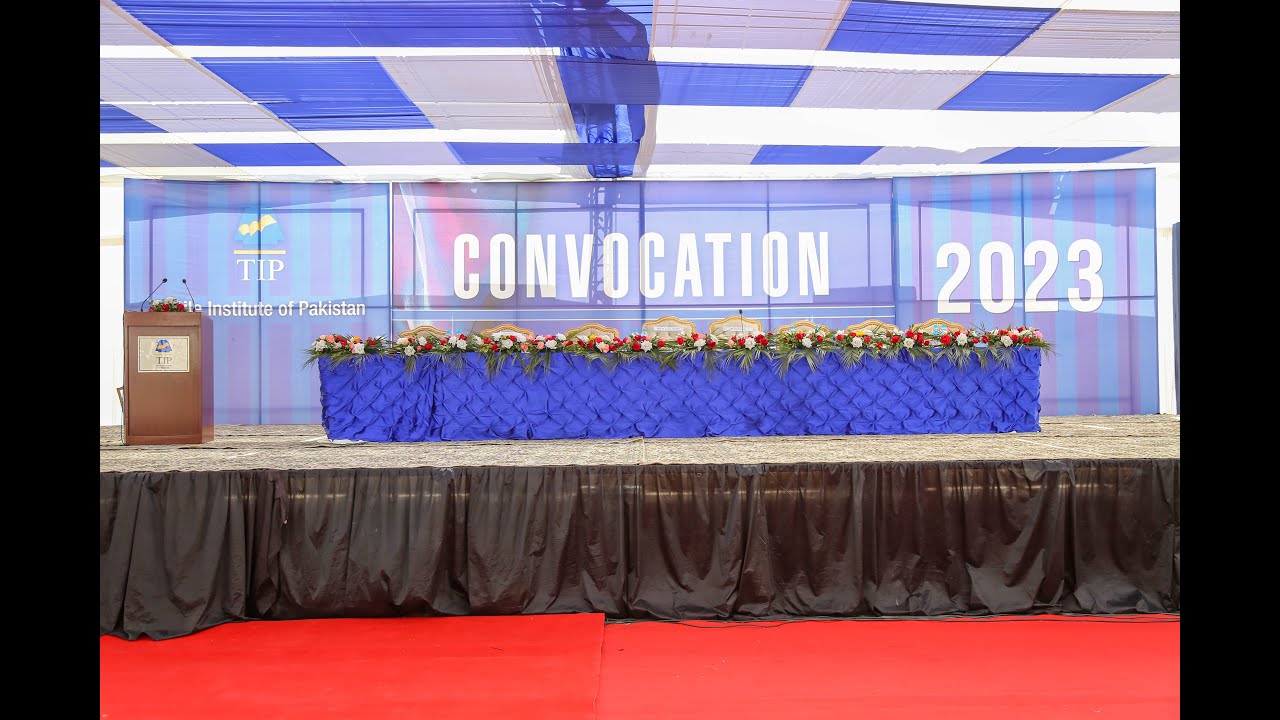 Textile Institute of Pakistan - TIP 22nd Convocation 2023