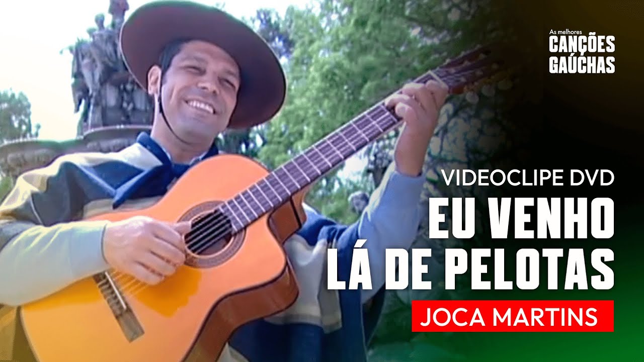 Joca Martins - Eu Venho Lá de Pelotas (Videoclipe DVD Cavalo Crioulo)