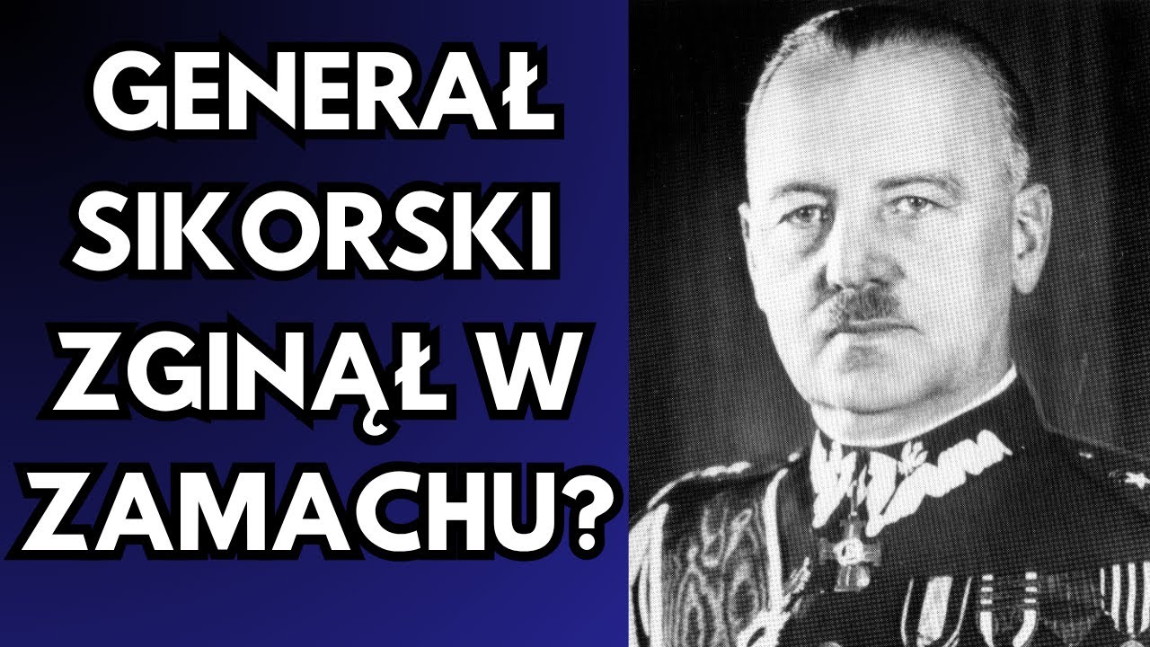 Generał SIKORSKI ZGINĄŁ w ZAMACHU? Badania polskich naukowców.