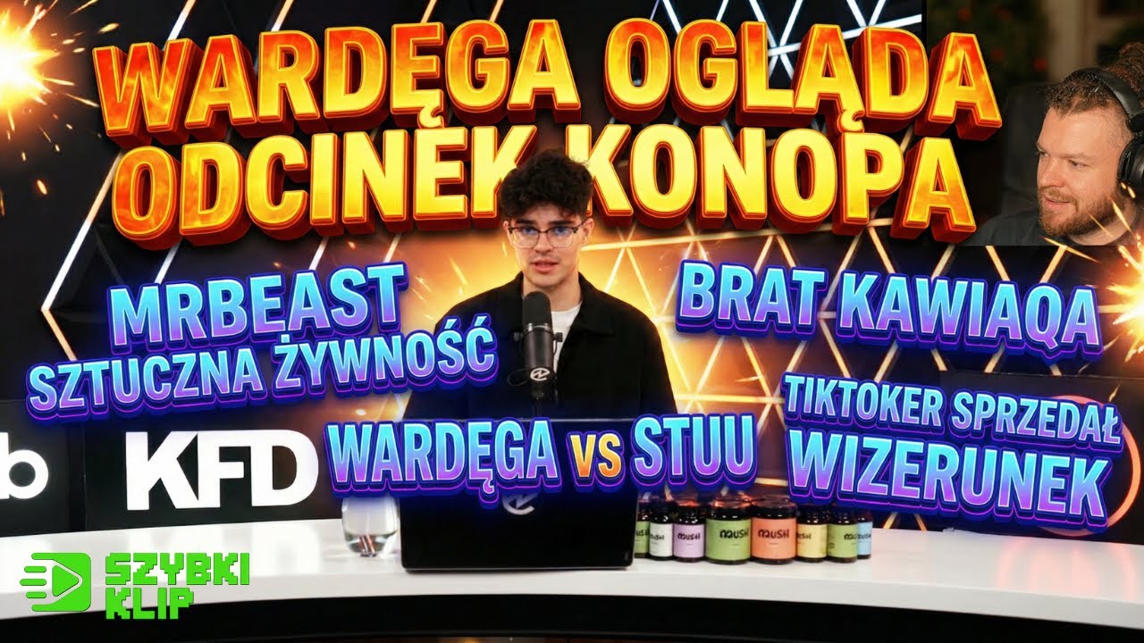 WARDĘGA OGLĄDA KONOPA: MrBeast, Brat Kawiaqa, Sprzedany Wizerunek tiktokera, Wardęga vs Stuu