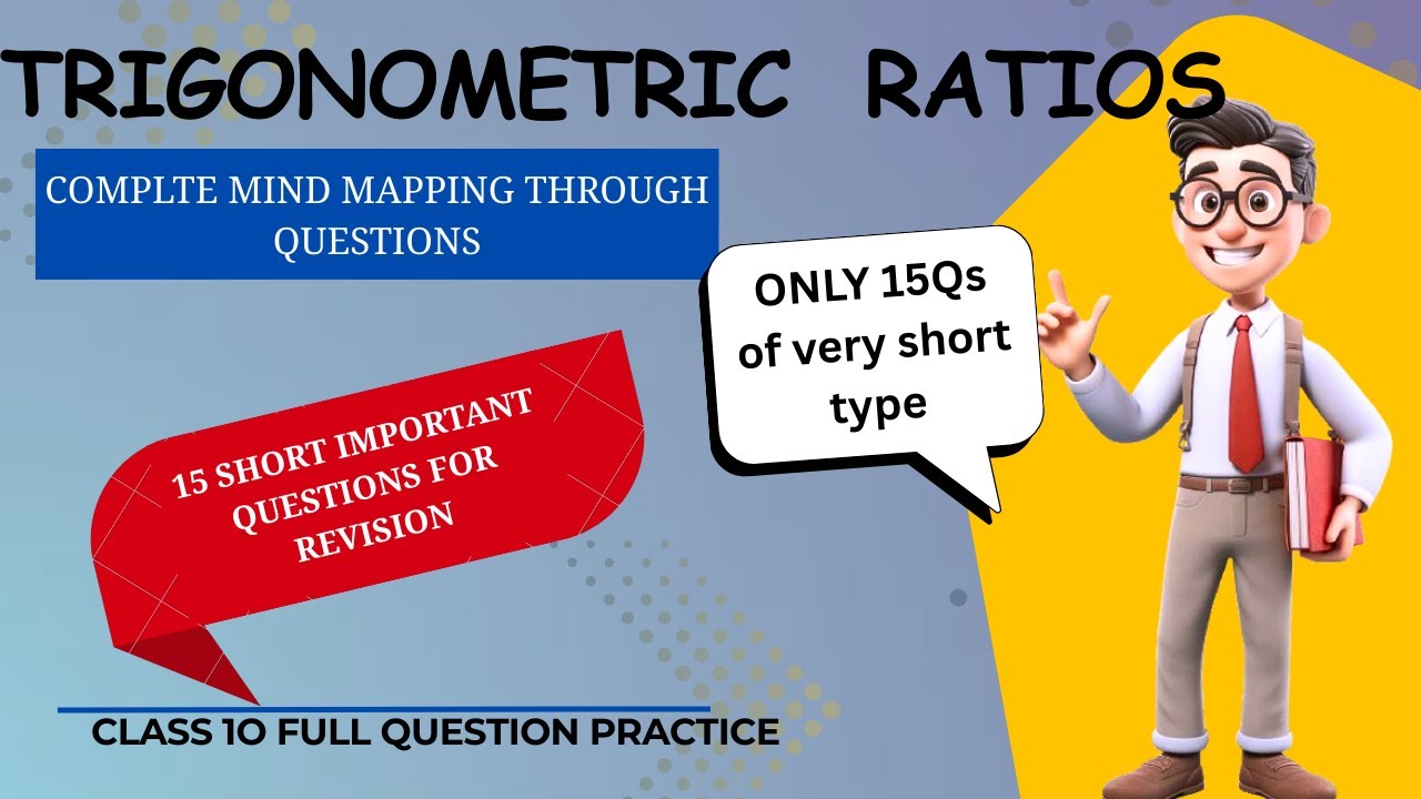 Trigonometric Ratios Complete Revision Through Questions II CLASS 10 II Chapter 8
