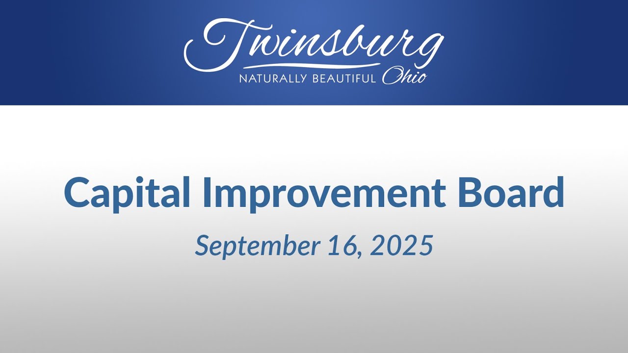 City of Twinsburg Capital Improvement Board - September 16, 2025