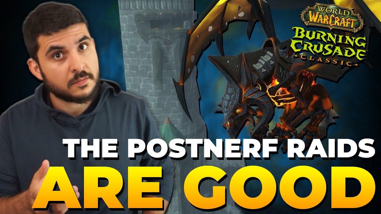 The Postnerf Raid Changes Are ACTUALLY Good... | TBC Anniversary