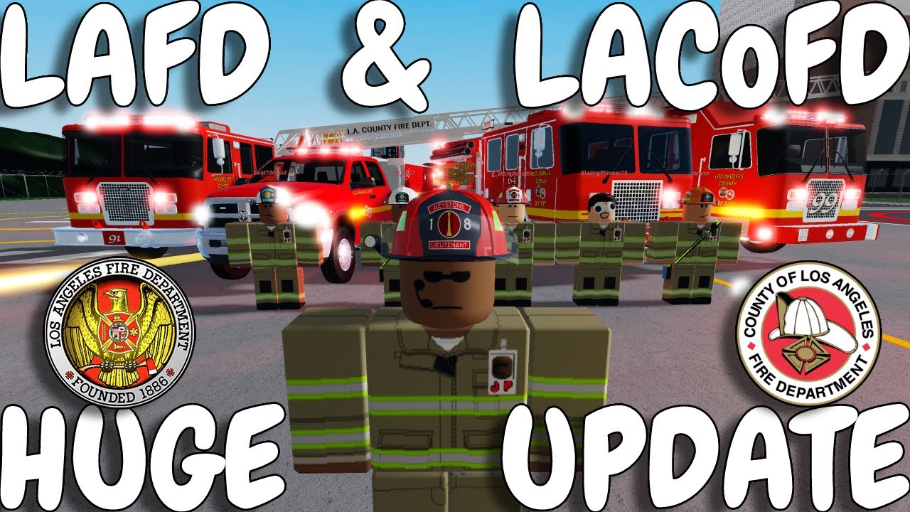 LAFD AND LACoFD FIRE UPDATE!! Roblox FRCH