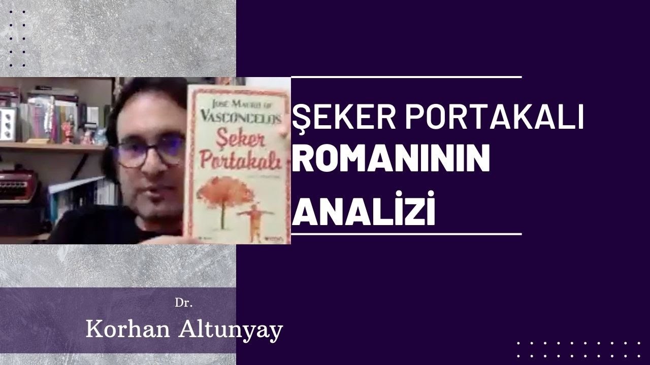 Şeker Portakalı Romanının Analizi