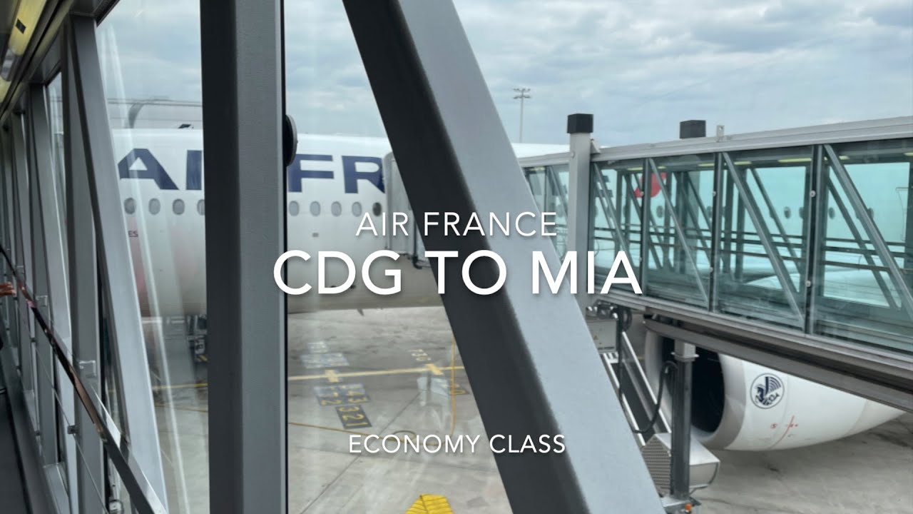 Air France Paris CDG to Miami MIA Economy Class Airbus A350