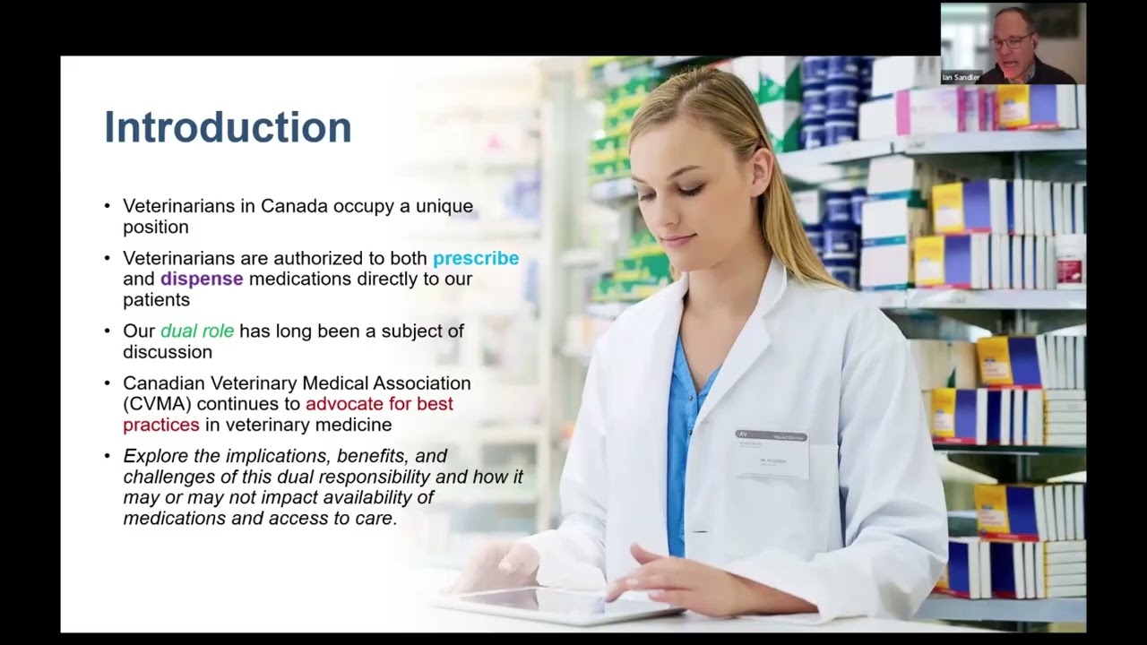 Veterinarians' dual roles Prescribing and dispensing medications in Canada