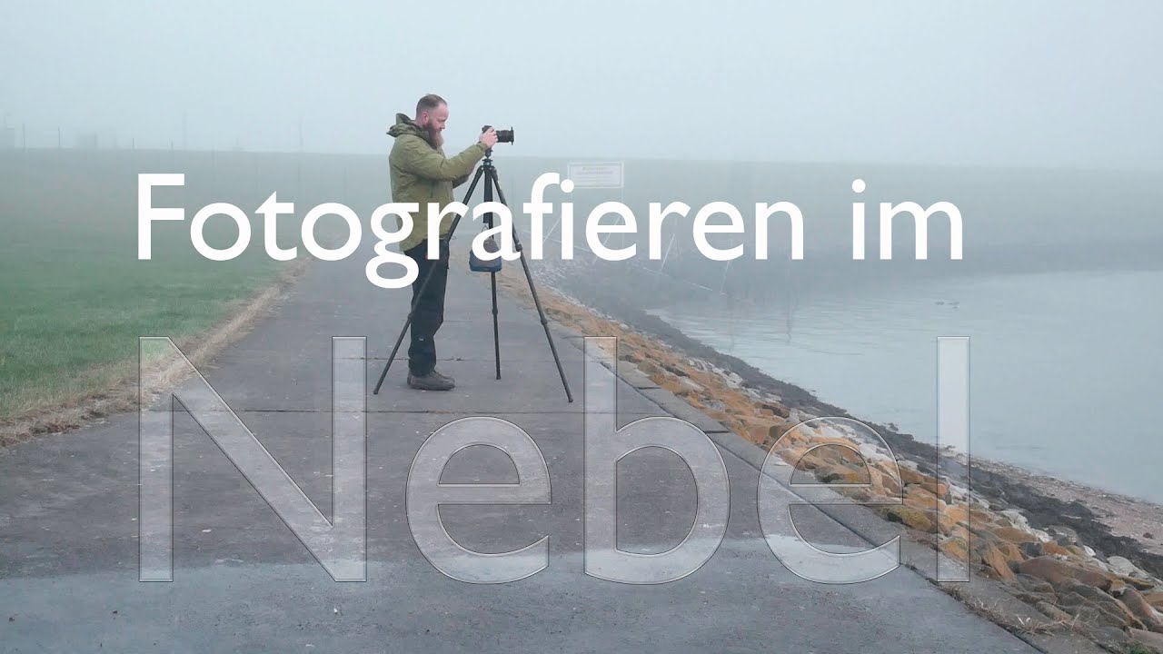 Fotografieren im Nebel