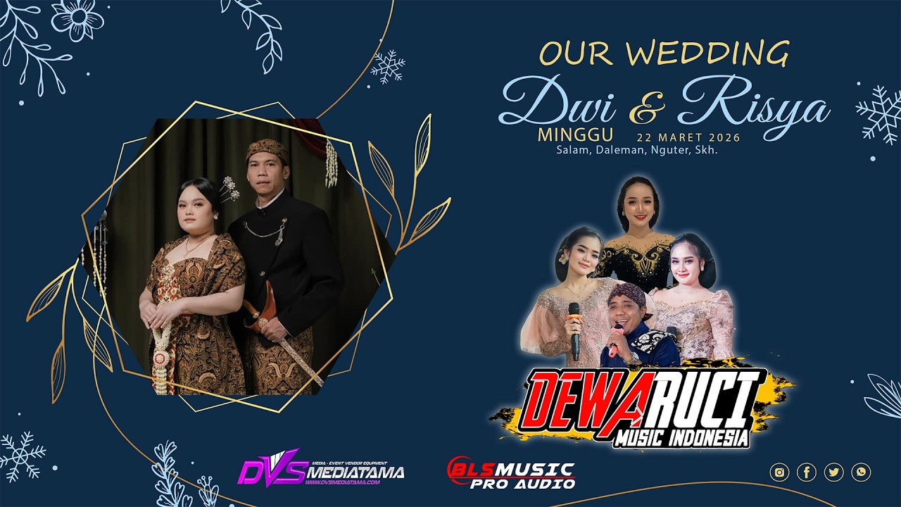 🔴📡LIVE CS.DEWA RUCI ❃ Wedding Dwi & Risya ❃ BLS PRO AUDIO ❃ DVS MEDIATAMA ❃ Sukoharjo, 22 Maret 2026