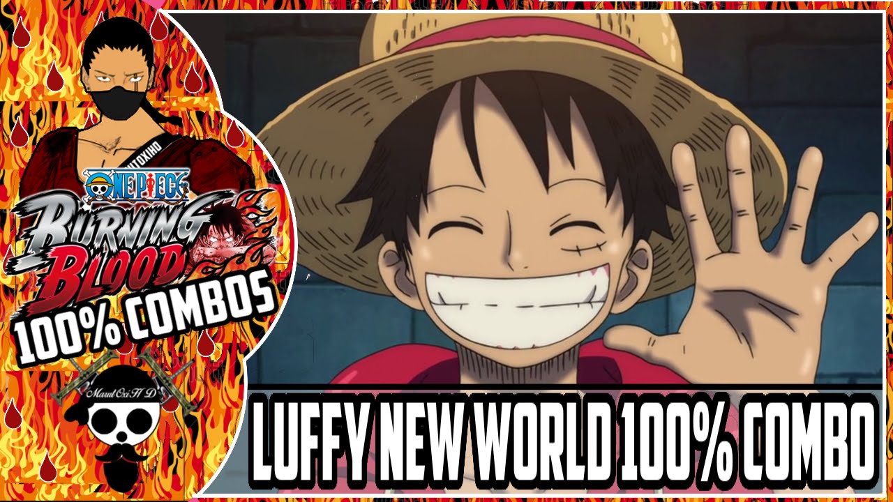 One Piece Burning Blood Monkey.D.Luffy 100% Combo| Burning Blood Ruffy 100% Damage Combo