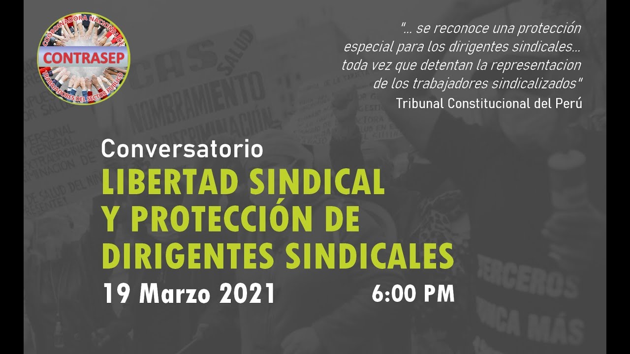 Conversatorio: Libertad Sindical y Protecci&oacute;n de Dirigentes Sindicales