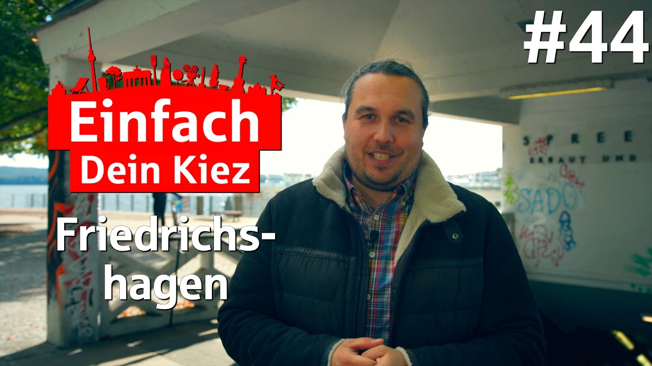 Einfach Dein Kiez – Folge 44: Friedrichshagen