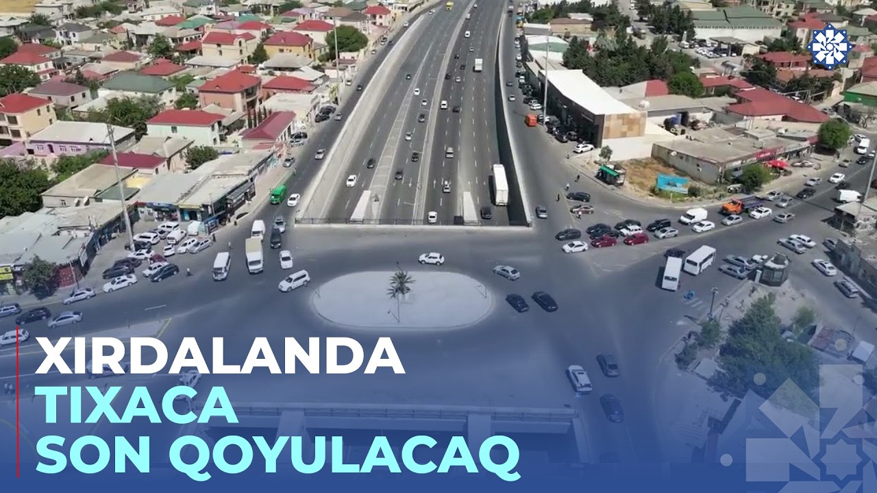 Xırdalanda nəqliyyatın hərəkətinin tənzimlənməsi üçün bir neçə layihə icra olunacaq