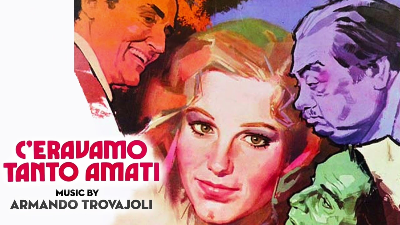 Armando Trovajoli • We All Loved Each Other So Much (The Original Soundtrack) HQ