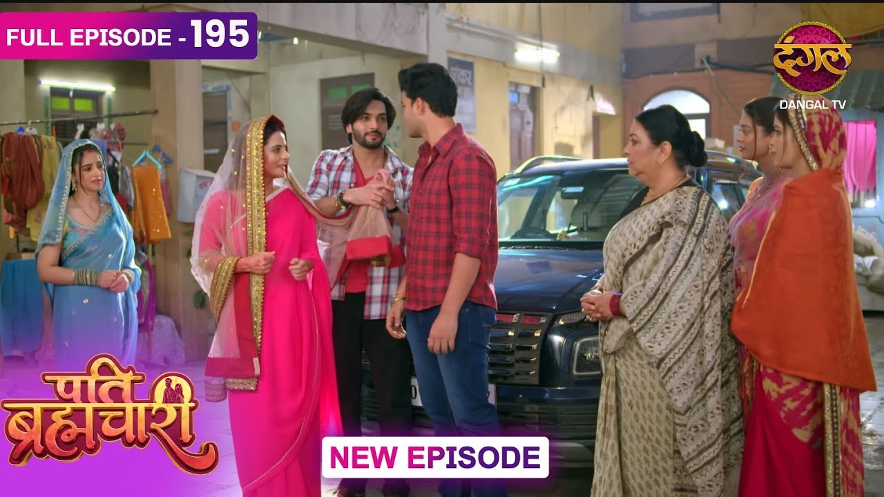 Pati Brahmachari | 195 | FULL Episode | सूरज और ईशा की Love Story | Dangal TV
