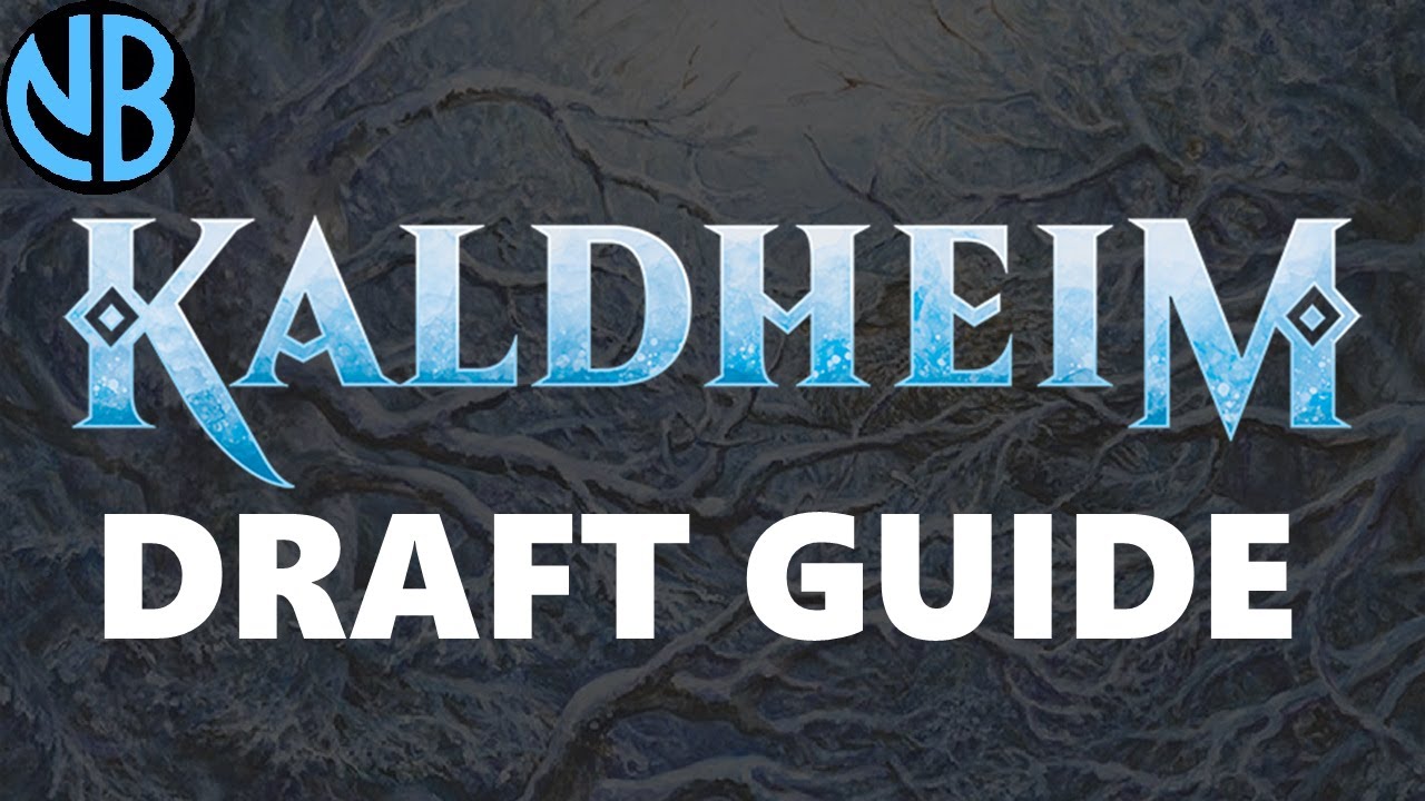 KALDHEIM DRAFT GUIDE!!! Top Commons, Color Rankings, Archetype Overviews, and MORE!!!