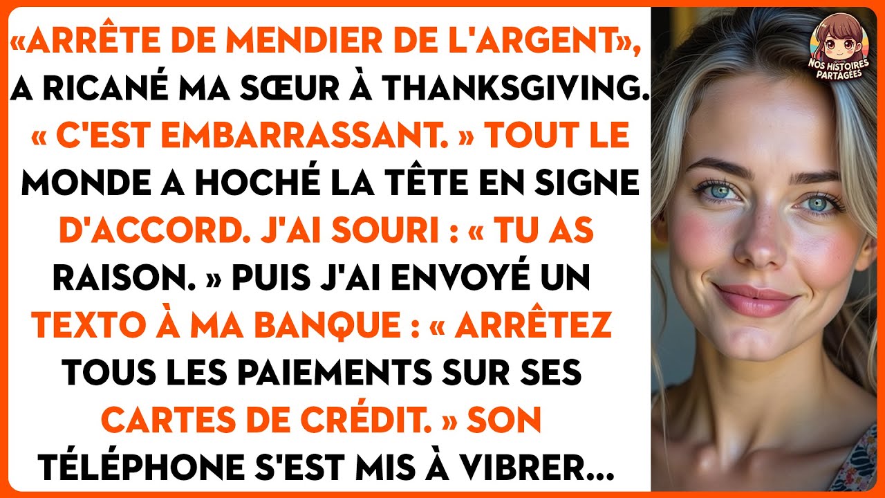 Elle m'humilie ? J'ai annulé ses cartes de crédit... que je payais.