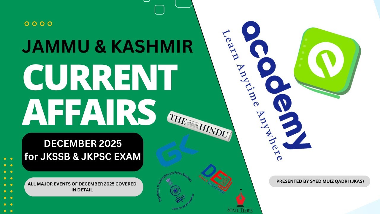 CURRENT AFFAIRS OF DECEMBER 2025 OF JAMMU & KASHMIR FOR JKSSB|JKPSC EXAM