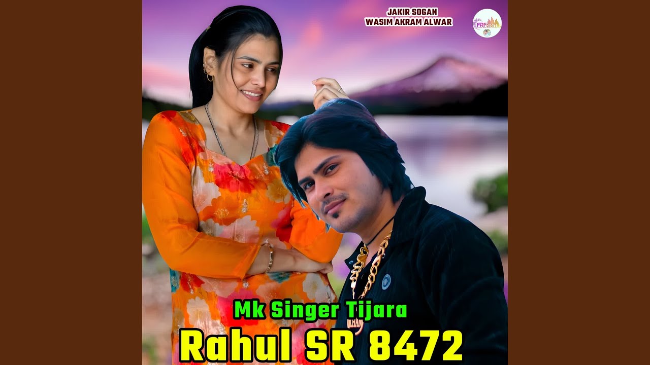 Mk Singer Tijara Rahul SR 8472