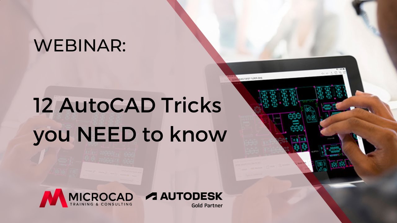 12 AutoCAD Tricks you NEED to know - MicroCAD Original Webinar