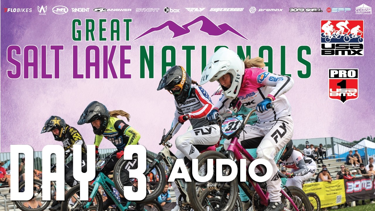 2026 USA BMX Great Salt Lake Nationals Timing  & Audio Day 3