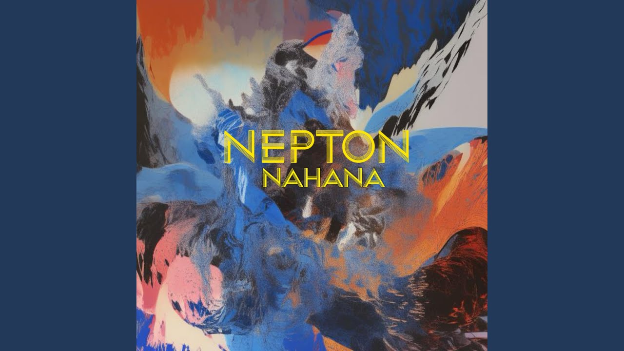Nepton - Nahana (feat. Nepton)