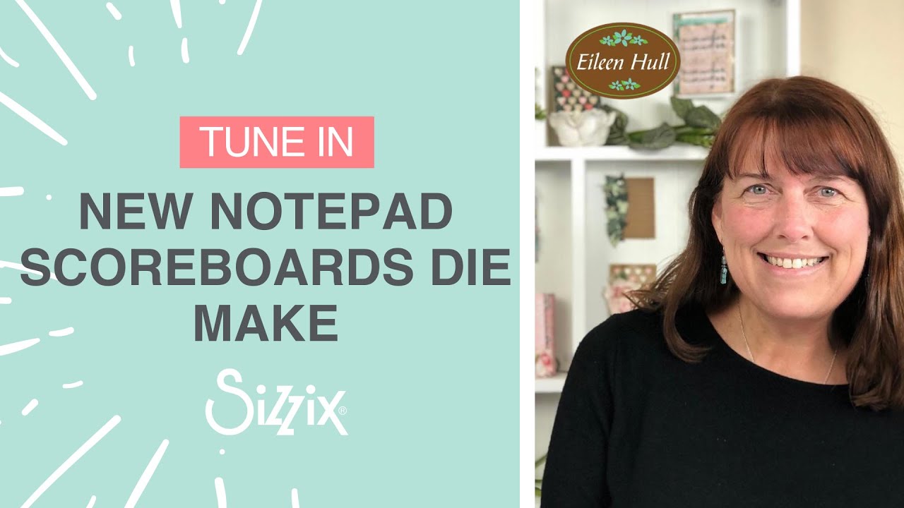 Sizzix: Праздничное табло с записями в блокноте от Эйлин Халл!