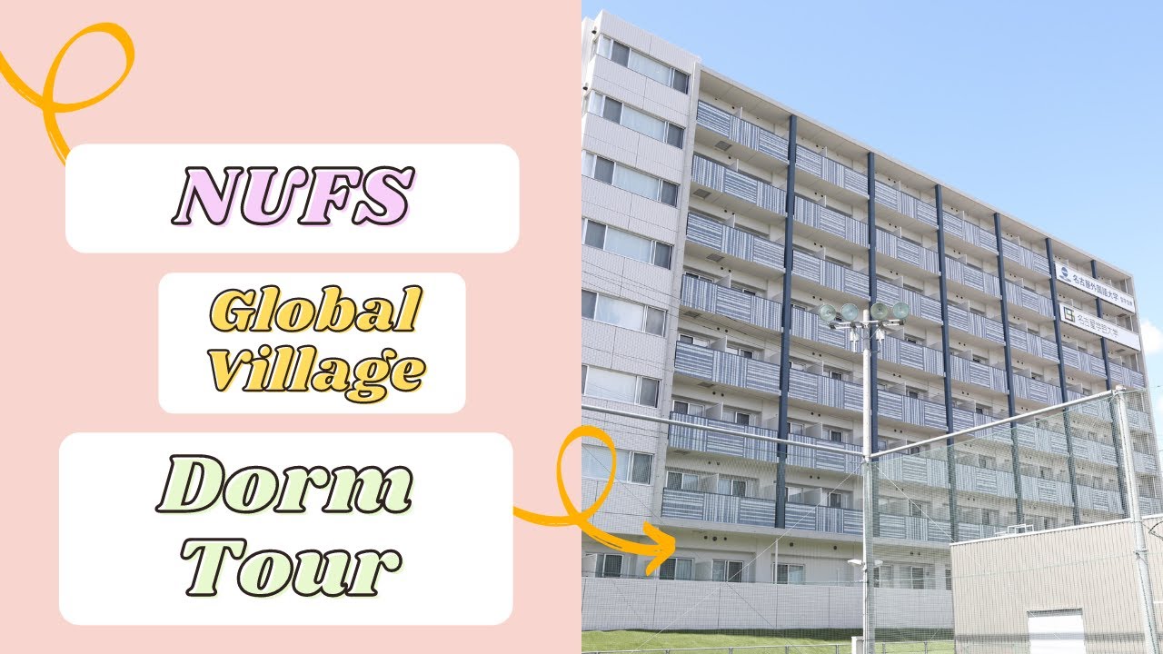 NUFS Global Village Dorm Tour