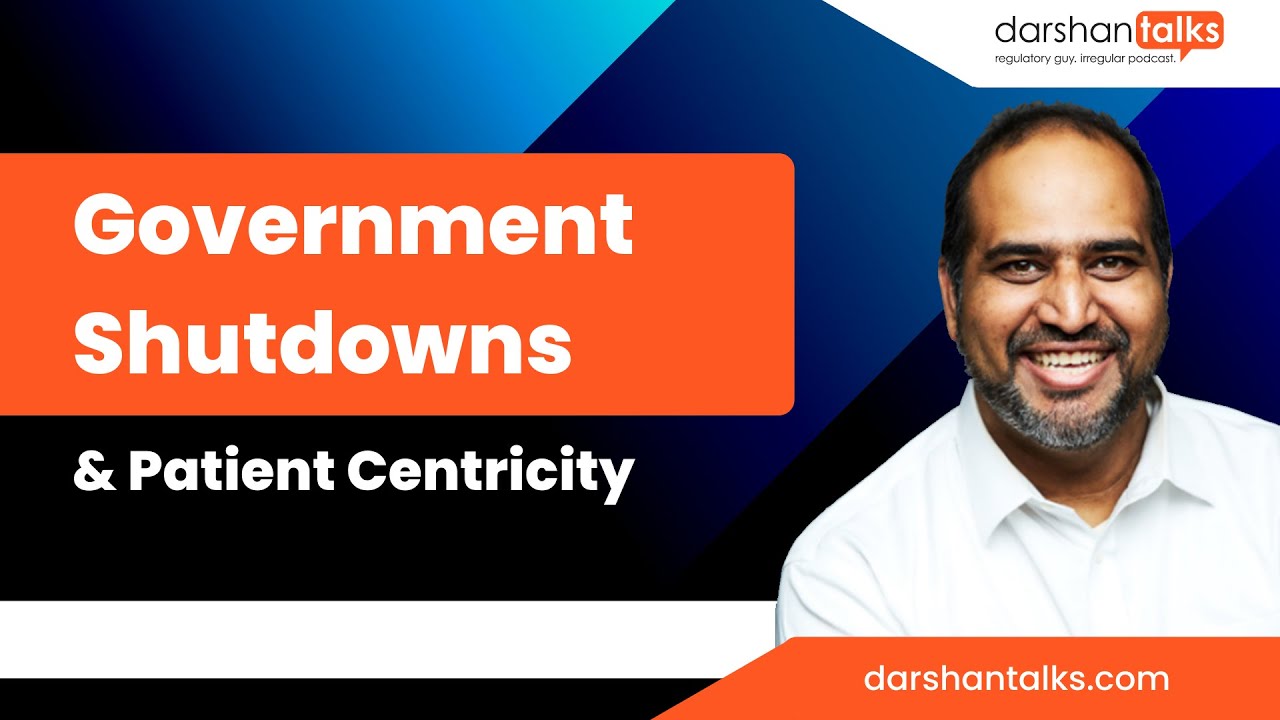 Government Shutdowns & Patient Centricity