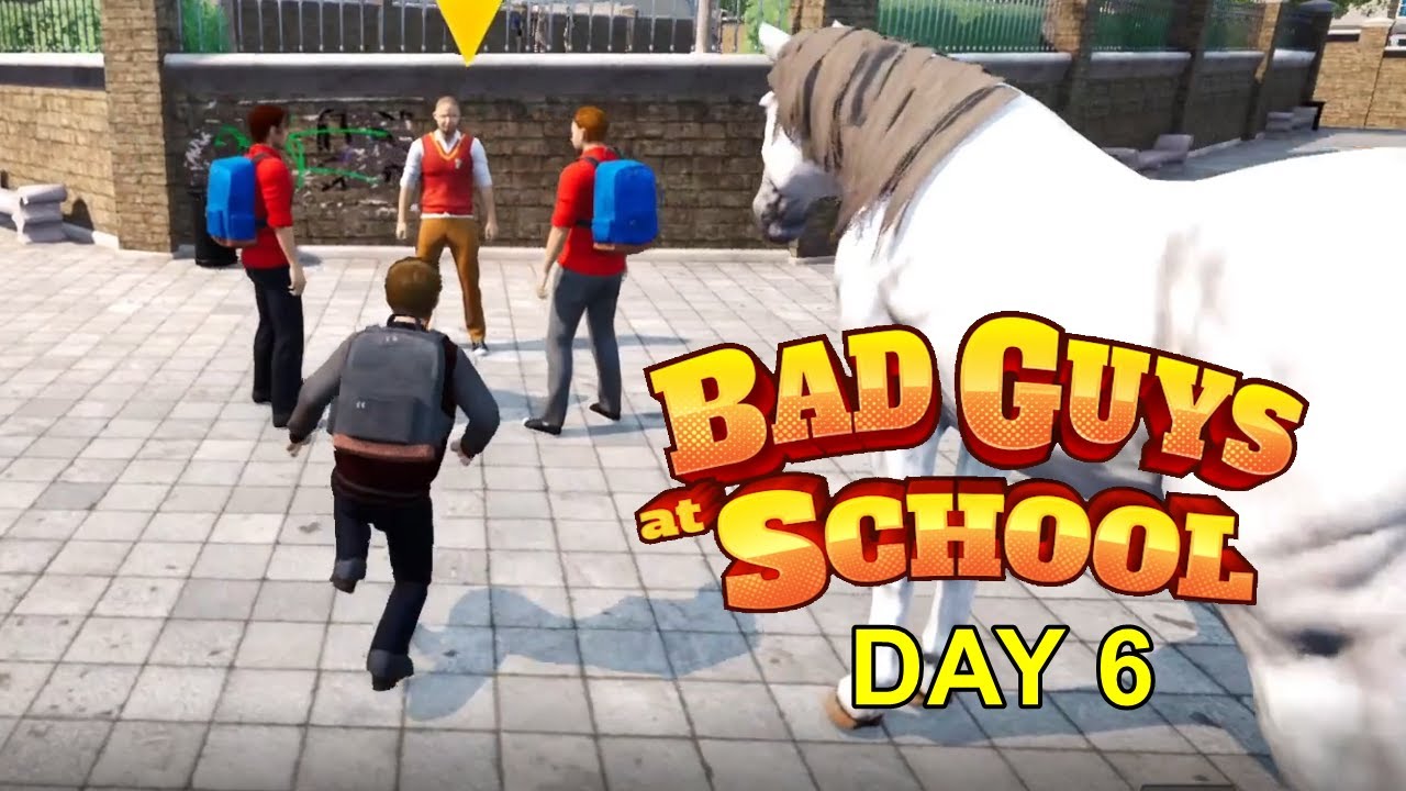 😈 🥵 Bad Guys At School - Day 6 - Game Walkthrough - (Funny Game) 🥵  😈