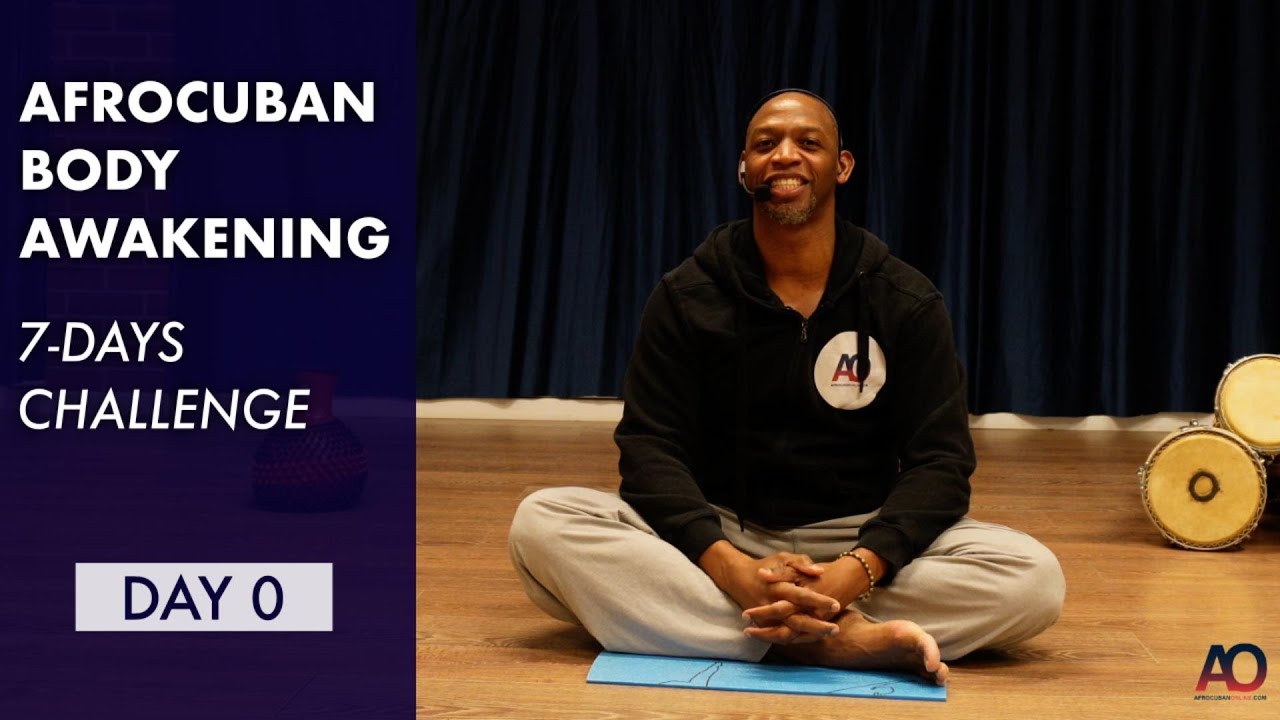 Day 0 – Welcome to the Afro-cuban Body Awakening Challenge!