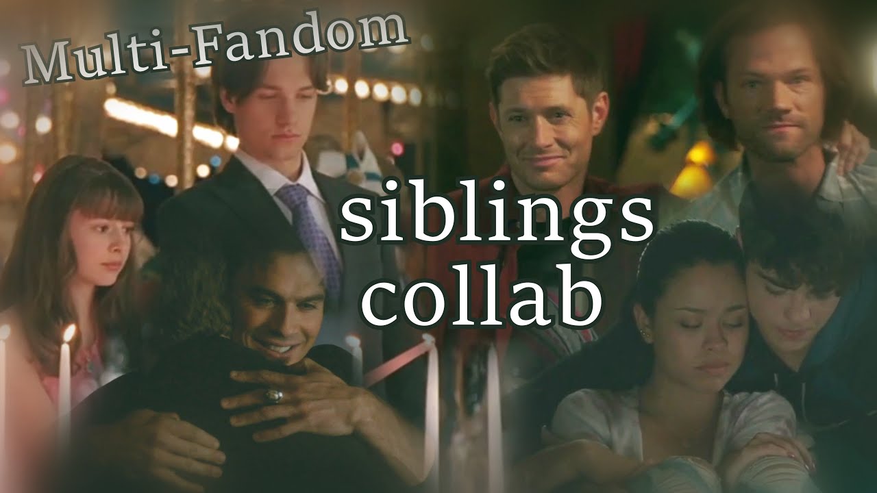 Multi-Fandom Siblings Collab: [