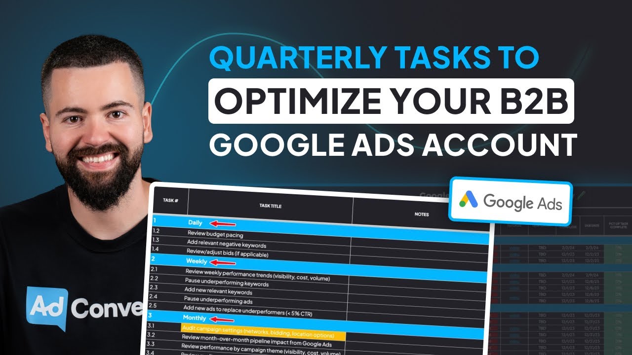 Top Quarterly Tasks to Optimize Your B2B Google Ads Account