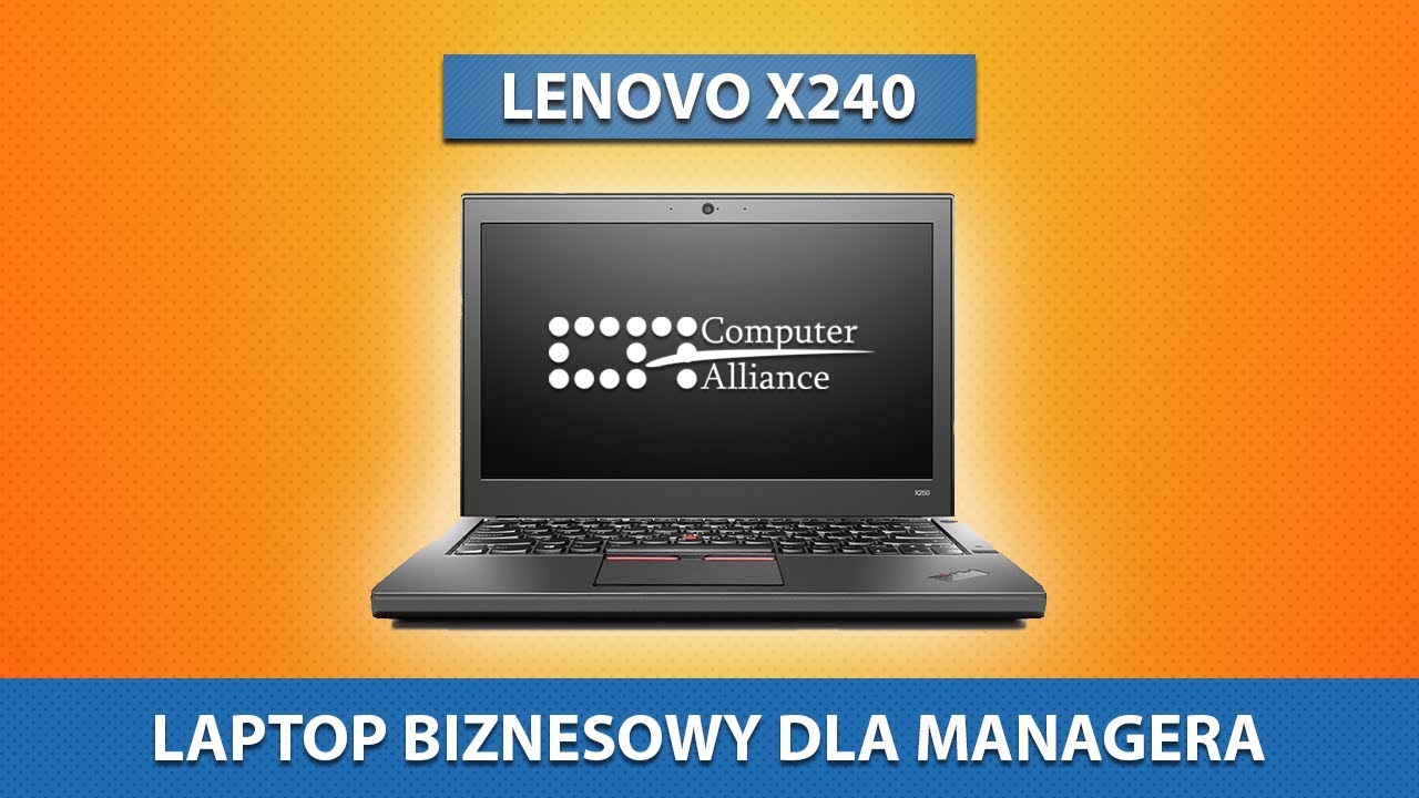 Lekki laptop dla managera - Lenovo ThinkPAD x240