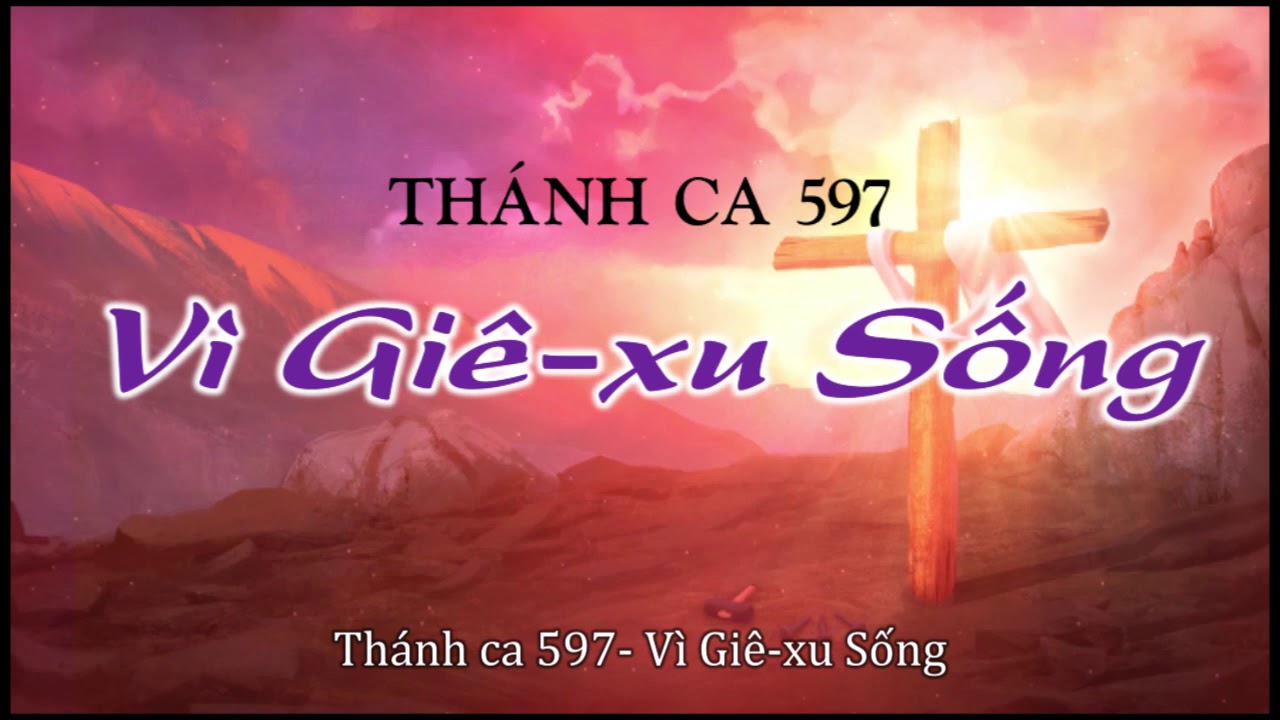 VÌ GIÊ-XU SỐNG