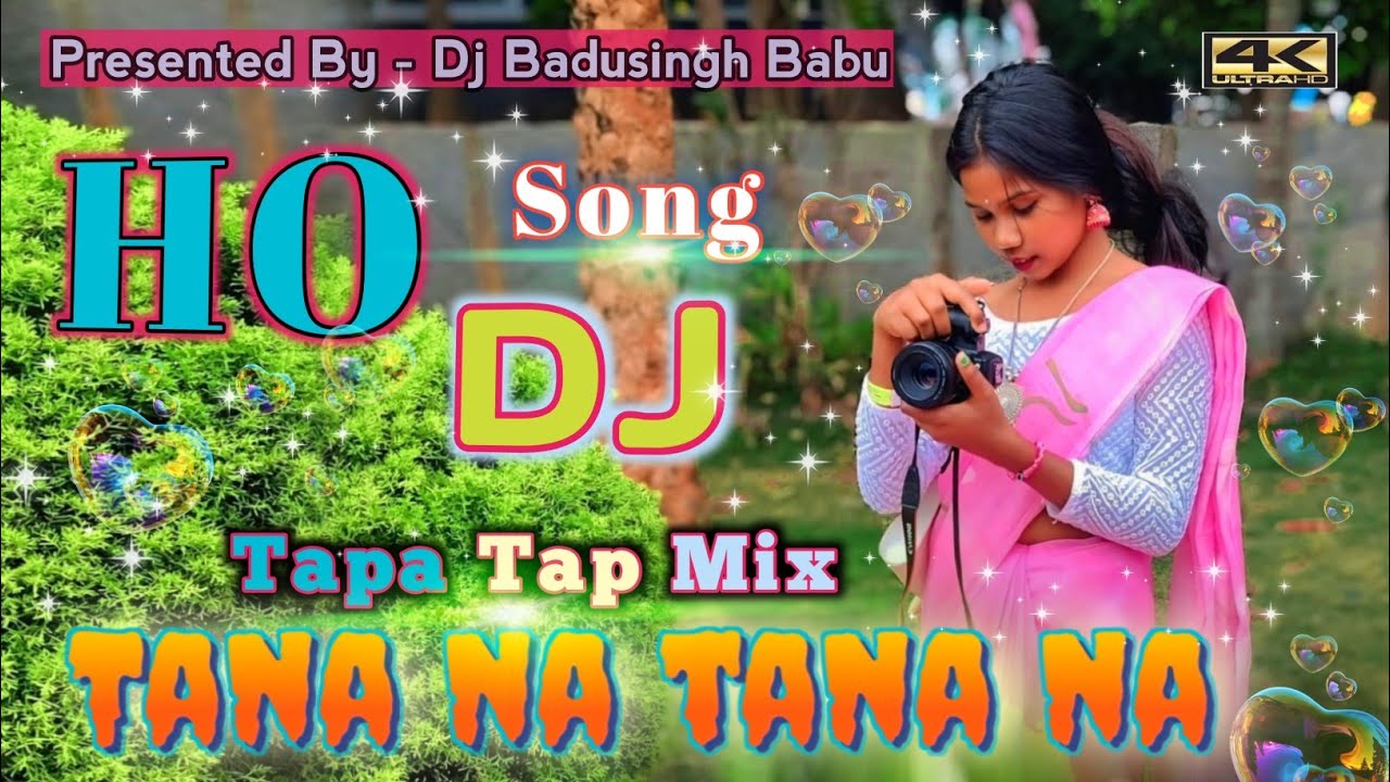 TANA NA TANA NA OLD HO MUNDA  SONG TAPA TAP MIX DJ BADUSINGH BABU II