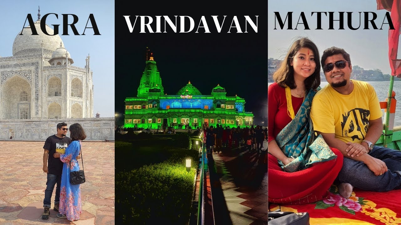 Agra Mathura Vridavan Budget Trip | 2 Days 1 Night Tour Plan From Delhi